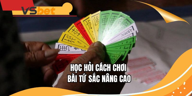 Học hỏi cách chơi bài tứ sắc nâng cao